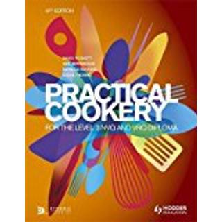 Practical Cookery for the Level 3 NVQ and VRQ Diploma, 6th edition