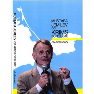 Ota Tiefenböck - Mustafa Jemilev og Krims forfulgte