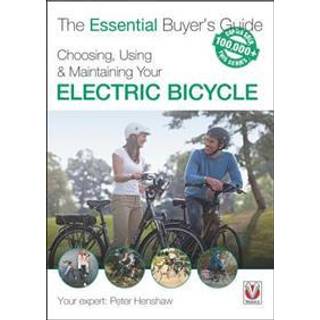 Choosing, Using & Maintaining Your Electric Bicycle