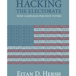 Hacking the Electorate