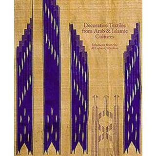 Decorative Textiles from Arab and Islamic Cultures