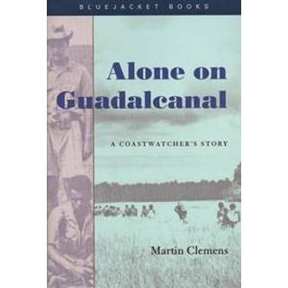 Alone on Guadalcanal
