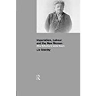 Imperialism, Labour and the New Woman
