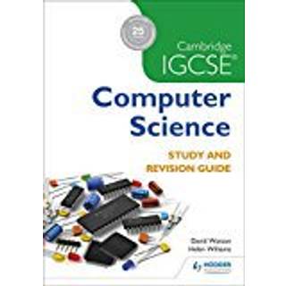 Cambridge IGCSE Computer Science Study and Revision Guide