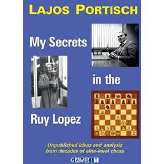 My Secrets in the Ruy Lopez