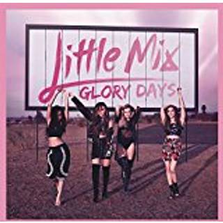 Little Mix - Glory Days