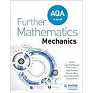 AQA A Level Further Mathematics Mechanics