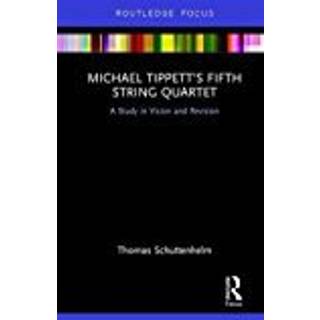 Michael Tippett’s Fifth String Quartet