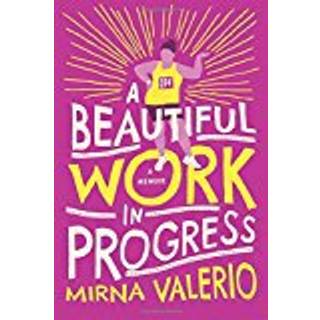 A Beautiful Work In Progress