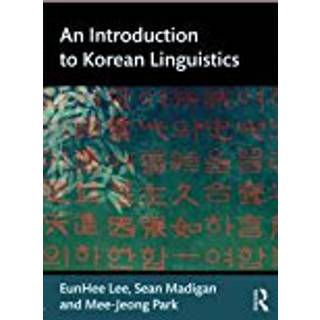 An Introduction to Korean Linguistics
