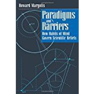 Paradigms and Barriers