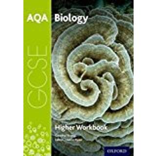 AQA GCSE Biology Workbook: Higher