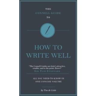 The Connell Guide To How to Write Well
