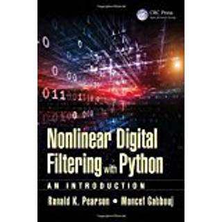 Nonlinear Digital Filtering with Python, Edition 1 (Physical)