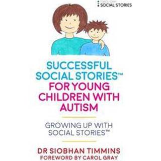 Successful Social Stories™ for Young Children with Autism