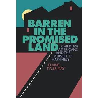 Barren in the Promised Land