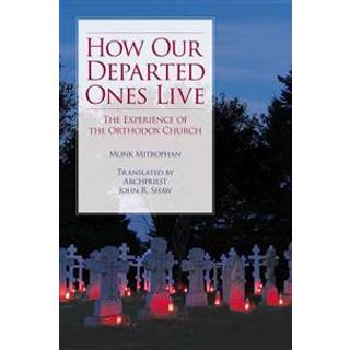 How Our Departed Ones Live