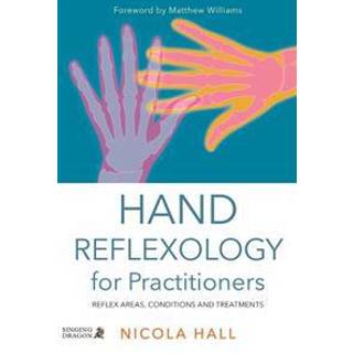 Hand Reflexology for Practitioners