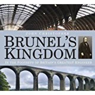 Brunel's Kingdom