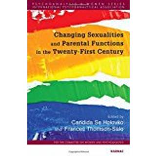 Changing Sexualities and Parental Functions in the Twenty-First Century