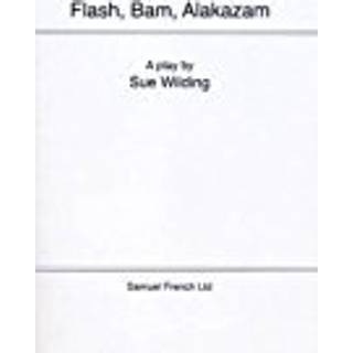 Flash, Bam, Alakazam