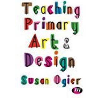 Teaching Primary Art and Design