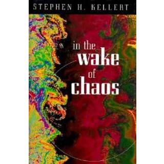 In the Wake of Chaos