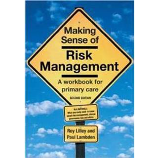 Making Sense of Risk Management