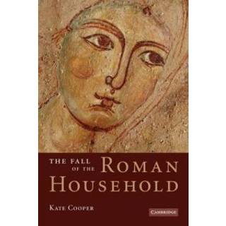 The Fall of the Roman Household