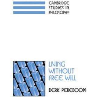 Living without Free Will