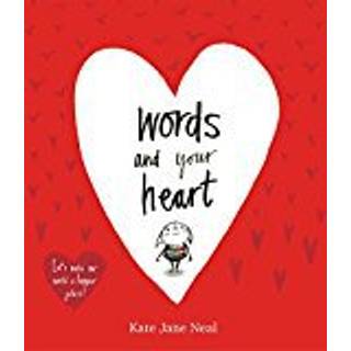 Words and Your Heart