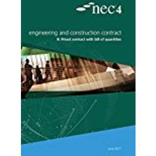 NEC4: Engineering and Construction Contract Option B: priced contract with bill of quantities