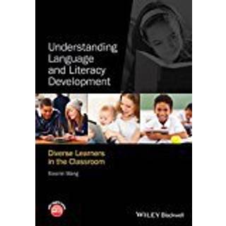 Understanding Language and Literacy Development
