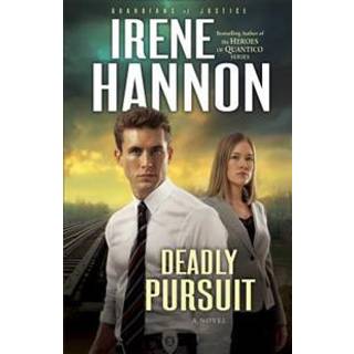 Deadly Pursuit – A Novel