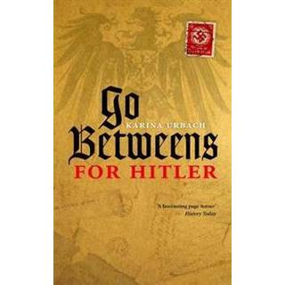 Go-Betweens for Hitler