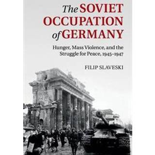 The Soviet Occupation of Germany
