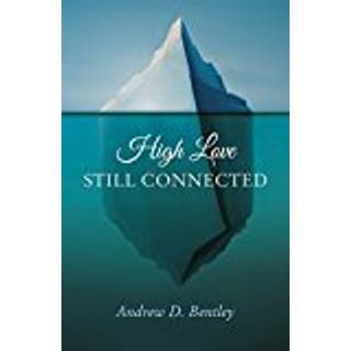 High Love – Still Connected