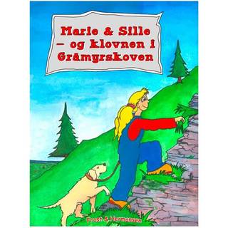 Marie & Sille - og Klovnen i Gråmyrskoven