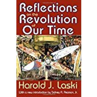 Reflections on the Revolution of Our Time