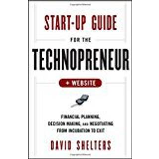 Start-Up Guide for the Technopreneur, + Website