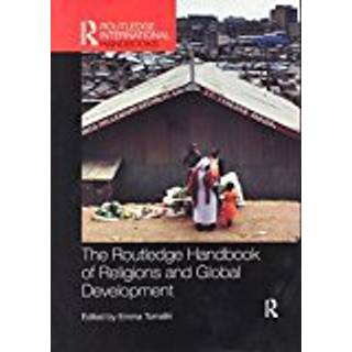 The Routledge Handbook of Religions and Global Development