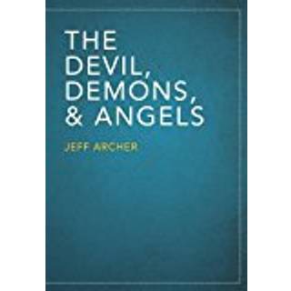 The Devil, Demons, and Angels