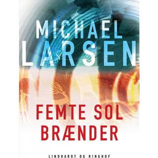Femte sol brænder