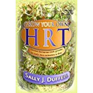 Grow Your Own HRT