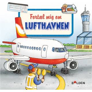 Fortæl mig om lufthavnen