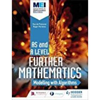 MEI Further Maths: Modelling with Algorithms (4, 2018) | Jan Dangerfield