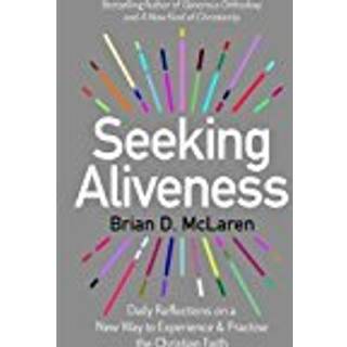 Seeking Aliveness
