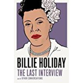 Billie Holiday: The Last Interview