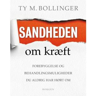 Sandheden om kræft af Ty Bollinger