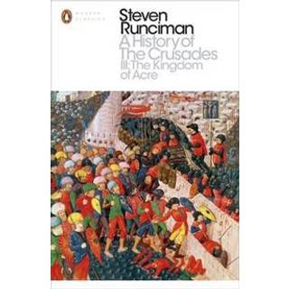 A History of the Crusades III